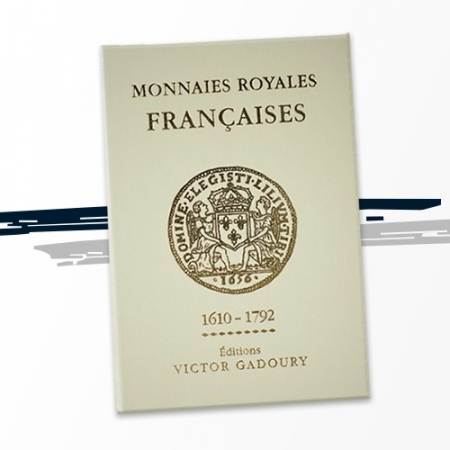 Les Monnaies Royales Françaises (1610-1792)  - 1