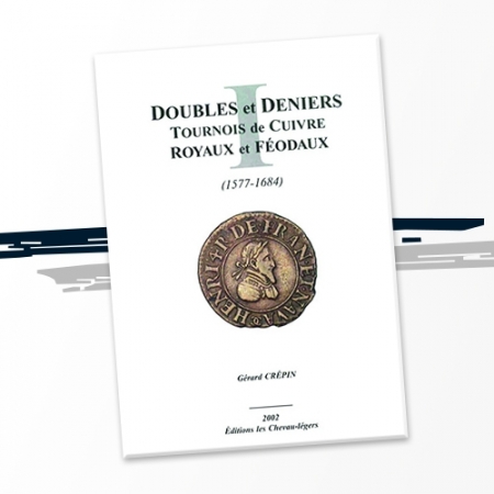Doubles et Deniers (1577-1684)